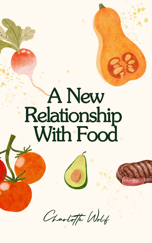 A New Relationship With Food ebook cover by Charlotte Wolf